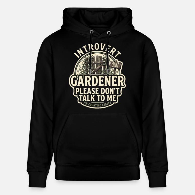 Introvert Gärtner Bitte Nicht Ansprechen - Stanley/Stella Unisex Bio-Hoodie CRUISER - Schwarz