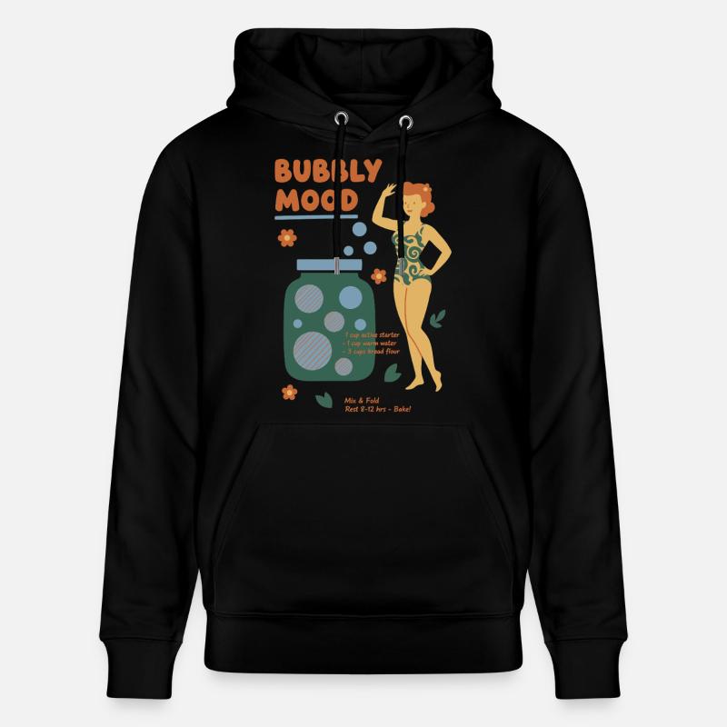 Sourdough Bubbly Mood Bread Baking Baker - Stanley/Stella Unisex Bio-Hoodie CRUISER  - Schwarz