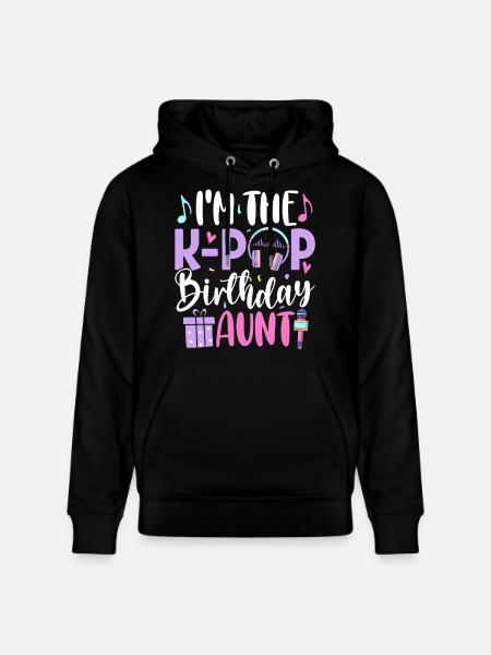 I'm The K Pop Birthday Sister - Stanley/Stella CRUISER Unisex Organic Hoodie - black