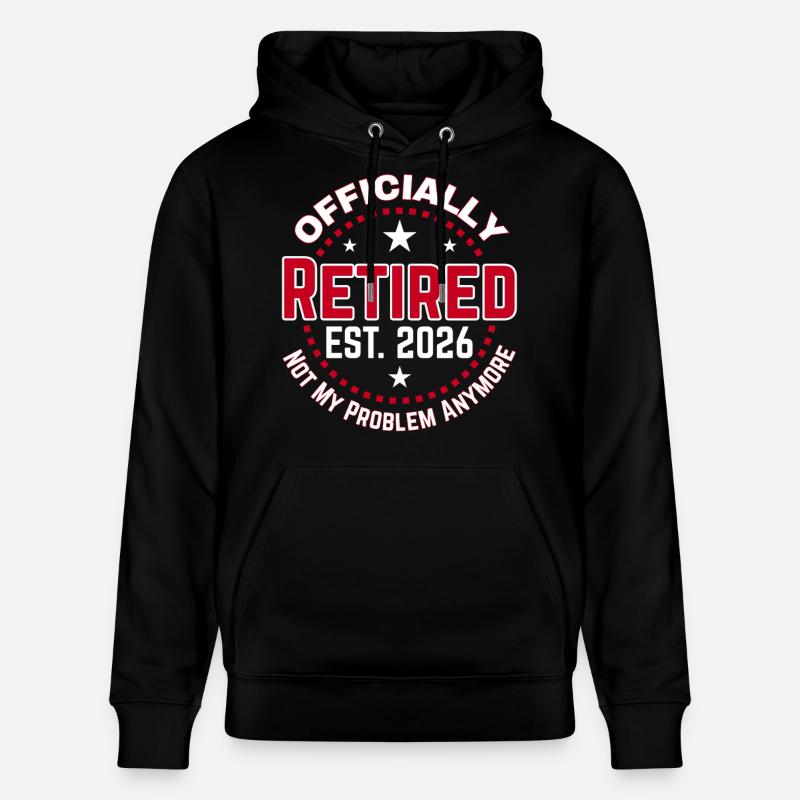 Funny Retired 2026 OFFICIALLY RETIRED 2026 - Sweat à capuche bio CRUISER Stanley/Stella Unisexe - noir