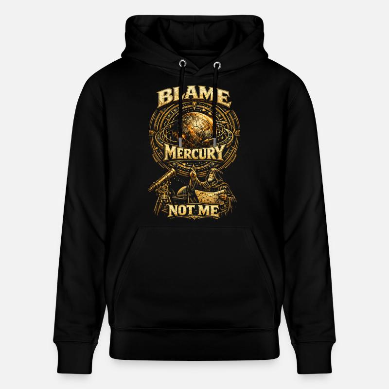 L’astronome astronomique blâme Mercure, pas moi - Sweat à capuche bio CRUISER Stanley/Stella Unisexe - noir