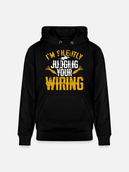 Silent judgment on your wiring Electrician - Stanley/Stella CRUISER Unisex Organic Hoodie - black
