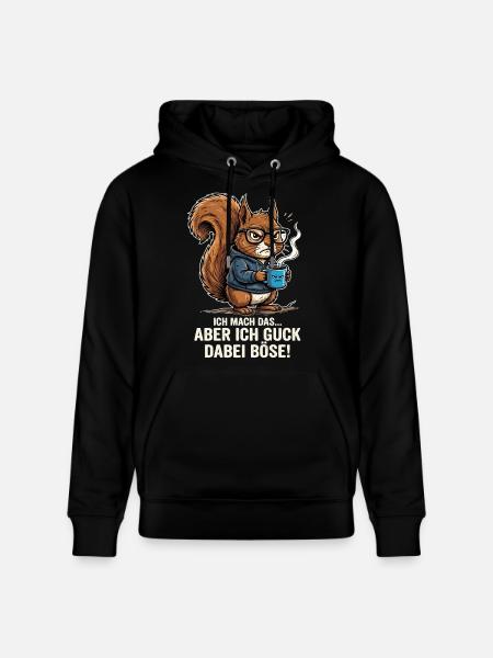 Eichhörnchen Böse Lustig Spruch - Stanley/Stella Unisex Bio-Hoodie CRUISER  - Schwarz