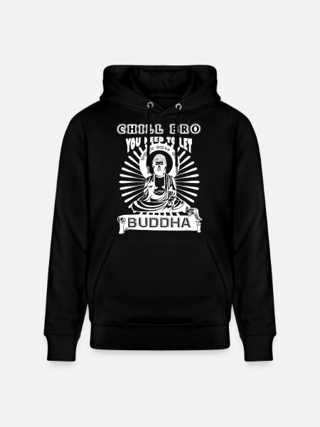 Chill Bro Go Buddha - Stanley/Stella CRUISER Unisex Organic Hoodie - black