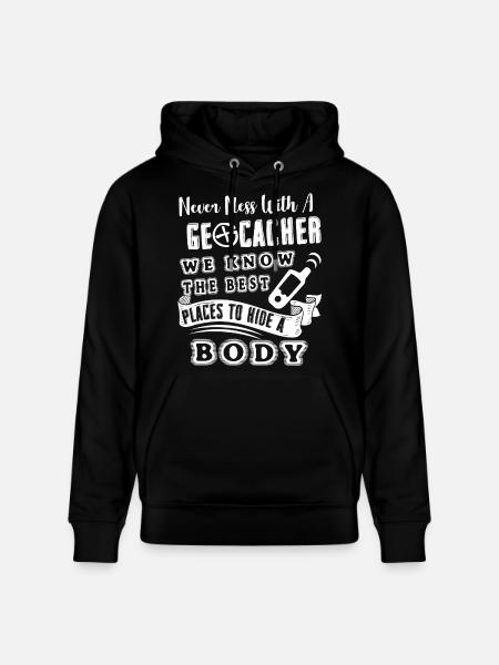 Geocaching Never Mess With Geocacher - Stanley/Stella CRUISER Unisex Organic Hoodie - black