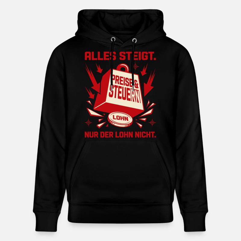 Tout augmente sauf les salaires - Sweat à capuche bio CRUISER Stanley/Stella Unisexe - noir