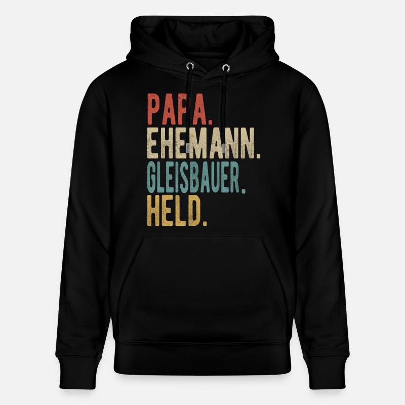 Gleisbauer Papa Ehemann Held - Stanley/Stella Unisex Bio-Hoodie CRUISER  - Schwarz