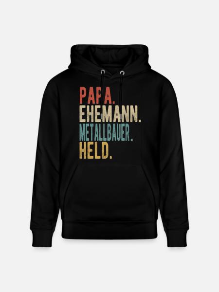 Metallbauer Papa Ehemann Held - Stanley/Stella Unisex Bio-Hoodie CRUISER  - Schwarz