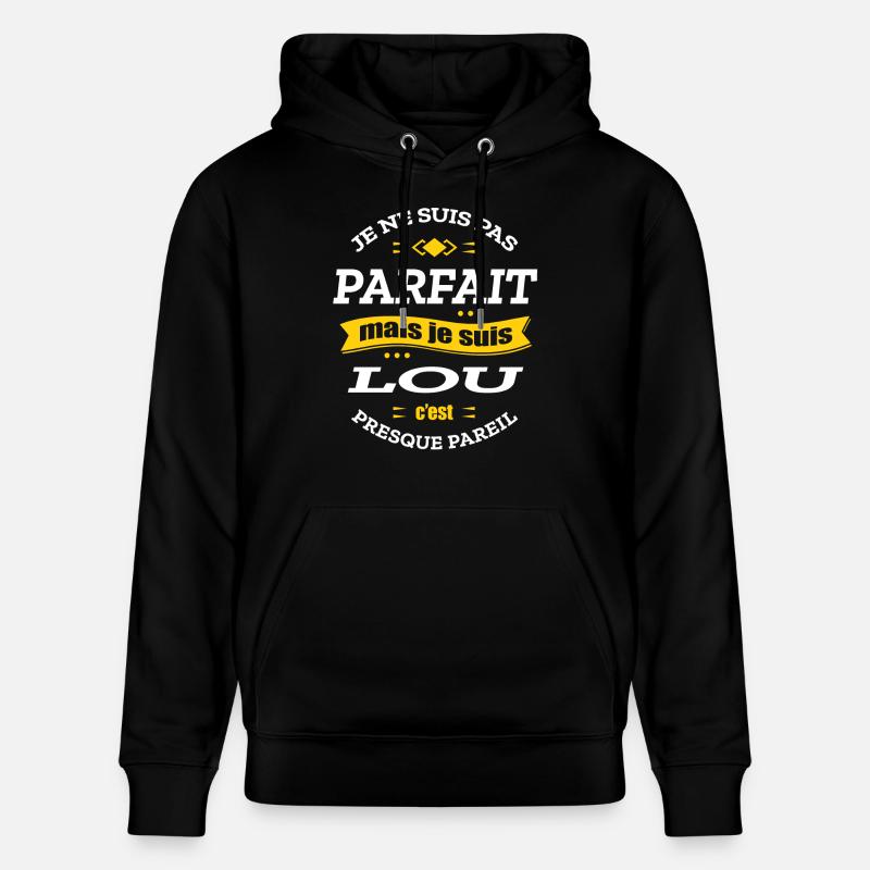LOU PARFAIT - PRENOM LOU - Sweat à capuche bio CRUISER Stanley/Stella Unisexe - noir