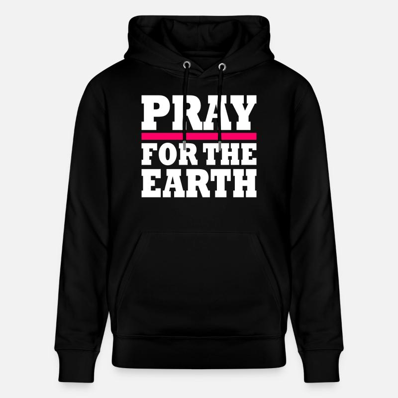 Pray for the earth - Sweat à capuche bio CRUISER Stanley/Stella Unisexe - noir