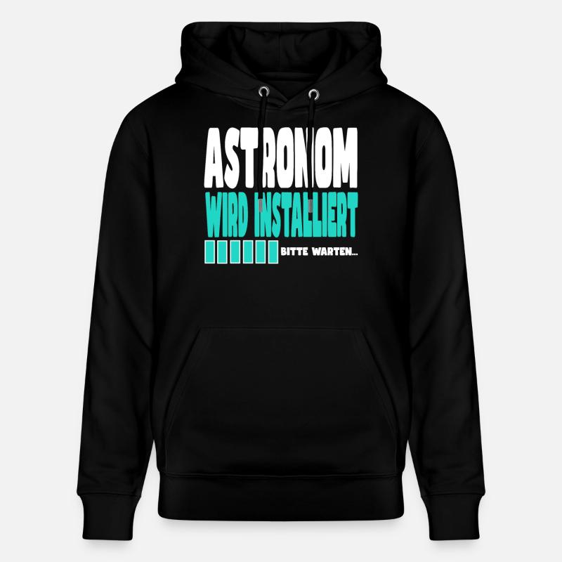 Astronom wird installiert - Stanley/Stella Unisex Bio-Hoodie CRUISER  - Schwarz