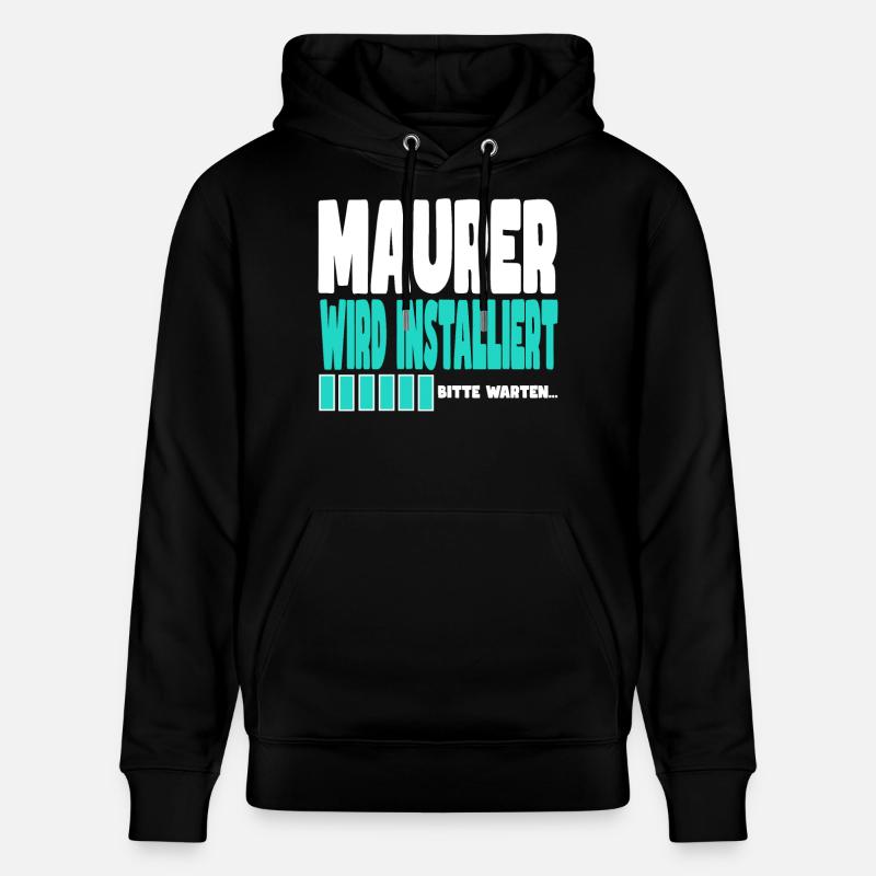 Maurer wird installiert - Stanley/Stella Unisex Bio-Hoodie CRUISER  - Schwarz