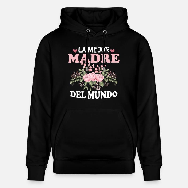 Die beste Mutter der Welt - Stanley/Stella Unisex Bio-Hoodie CRUISER  - Schwarz