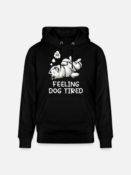 Feeling Dog Tired White Shepherd Dog - Stanley/Stella CRUISER Unisex Organic Hoodie - black