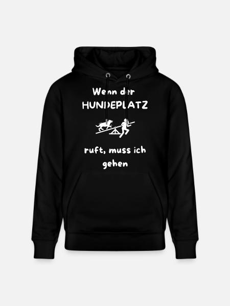 Wenn_der_HUNDEPLATZ_ruft _muss_ich_gehen - Stanley/Stella CRUISER Unisex Organic Hoodie - black
