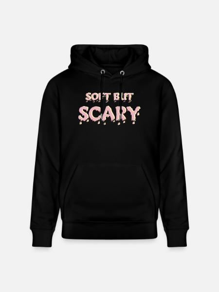 Soft But Scary - Stanley/Stella CRUISER Unisex Organic Hoodie - black
