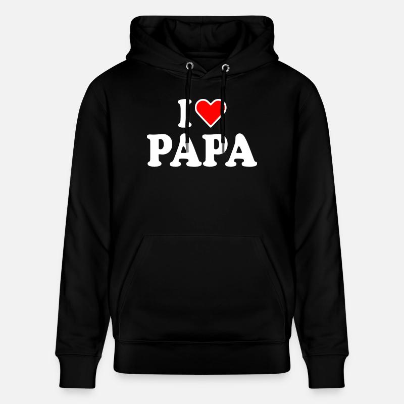 I love papa - Sweat à capuche bio CRUISER Stanley/Stella Unisexe - noir