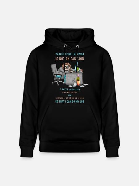 Funny Sloth Saying Professional Napping - Stanley/Stella CRUISER Unisex Organic Hoodie - black