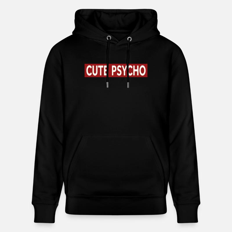 PSYCHOPATHE MIGNON - Sweat à capuche bio CRUISER Stanley/Stella Unisexe - noir