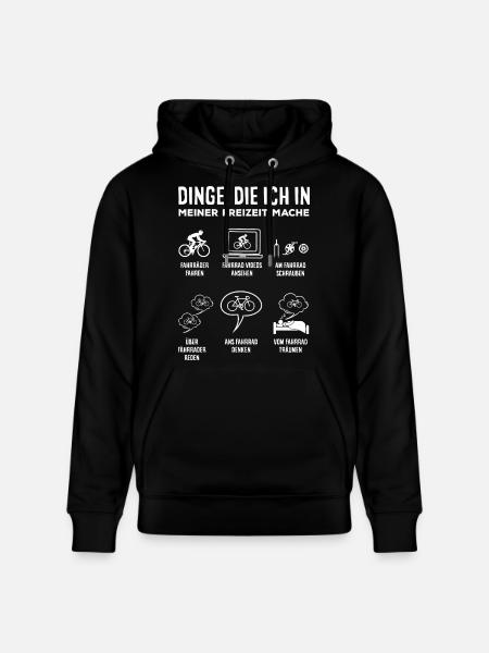 Fahrrad Freizeit Radfahrer Lustiger Spruch - Stanley/Stella Unisex Bio-Hoodie CRUISER  - Schwarz