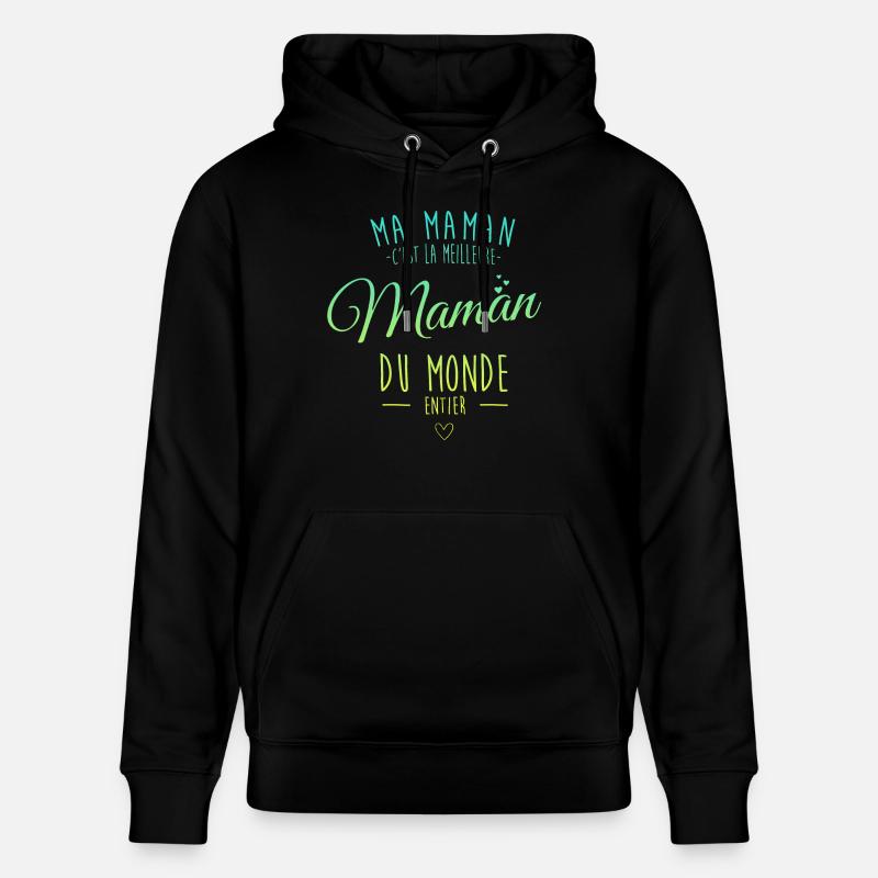 Meilleur maman du monde entier - Sweat à capuche bio CRUISER Stanley/Stella Unisexe - noir