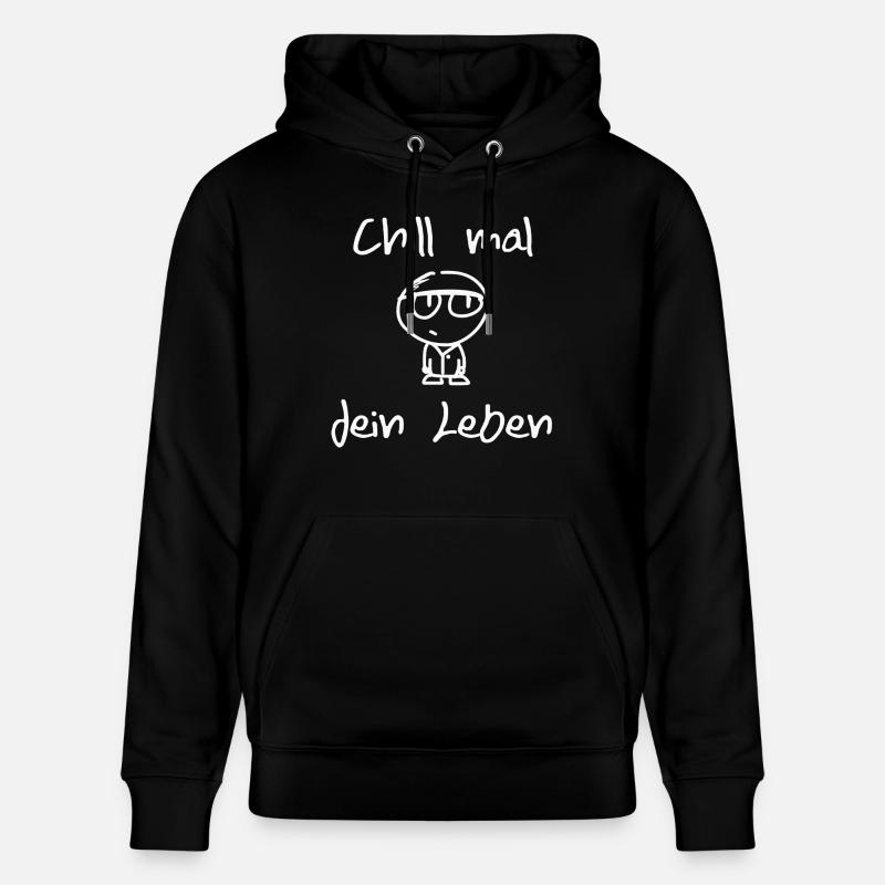 Chill mal dein Leben - Stanley/Stella Unisex Bio-Hoodie CRUISER - Schwarz