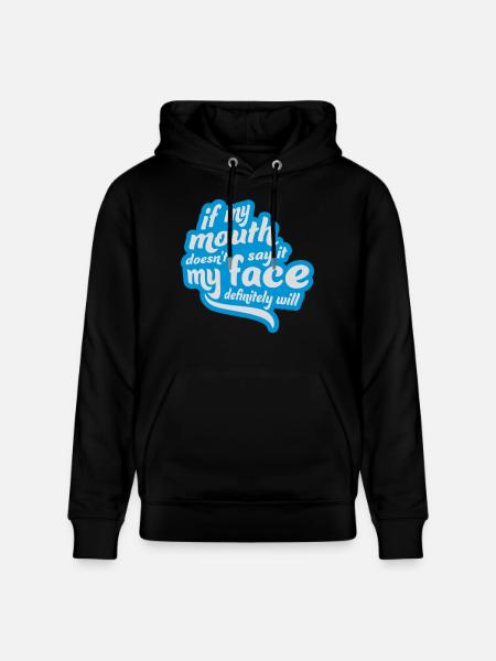 my face definitely will - Stanley/Stella Unisex Bio-Hoodie CRUISER  - Schwarz