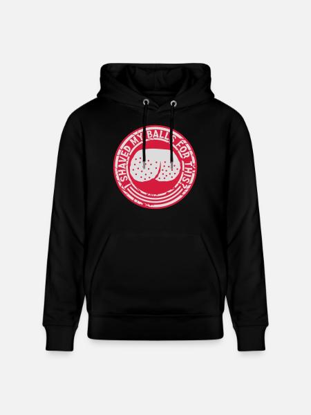 I shaved my balls - Stanley/Stella CRUISER Unisex Organic Hoodie - black