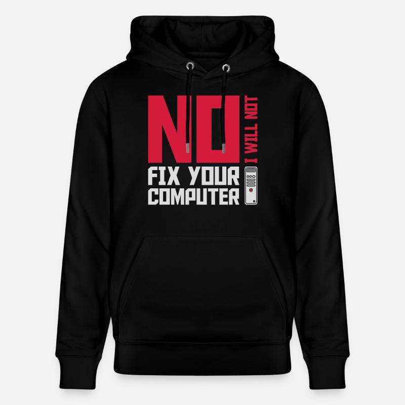 not fix your computer - Stanley/Stella Unisex Bio-Hoodie CRUISER  - Schwarz
