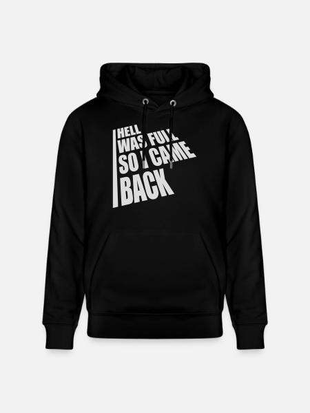 hell was full Zitat - Stanley/Stella Unisex Bio-Hoodie CRUISER  - Schwarz