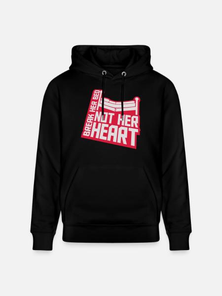 break her bed quote - Stanley/Stella CRUISER Unisex Organic Hoodie - black