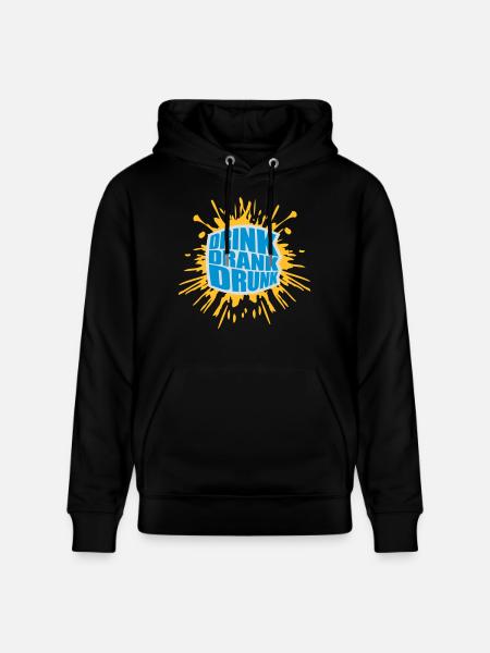 drink drank drunk quote - Stanley/Stella CRUISER Unisex Organic Hoodie - black