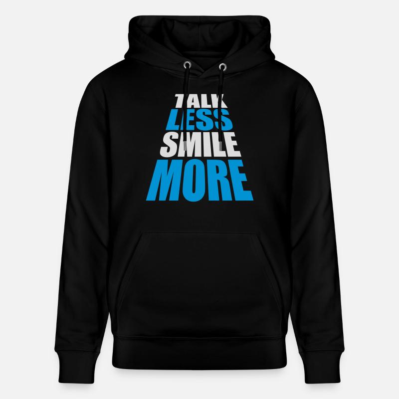 talk less smile more - Stanley/Stella Unisex Bio-Hoodie CRUISER  - Schwarz