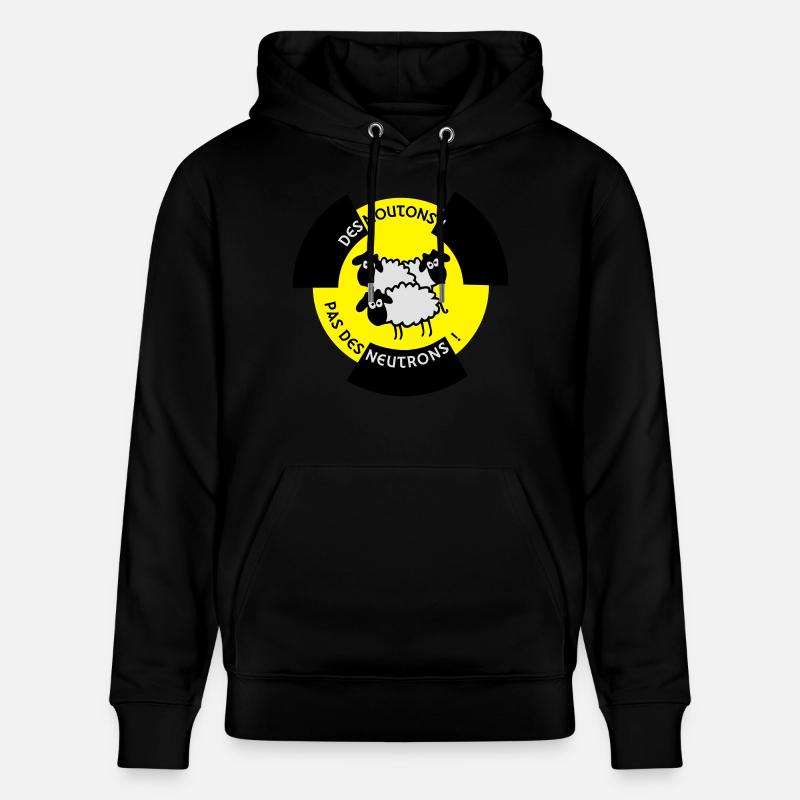 Des Moutons ! Pas des Neutrons ! - Sweat à capuche bio CRUISER Stanley/Stella Unisexe - noir