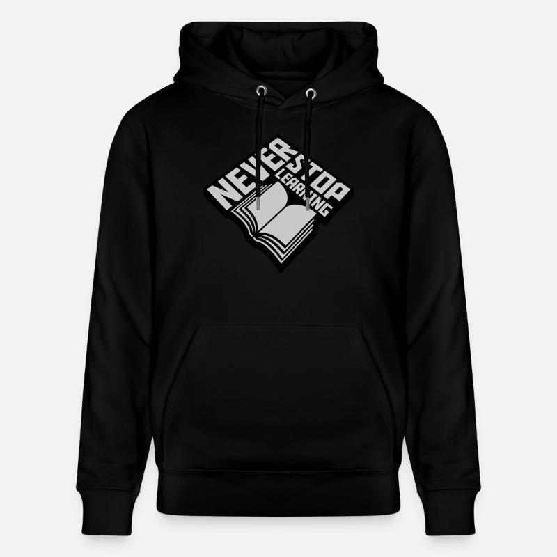 never stop learning Zitat - Stanley/Stella Unisex Bio-Hoodie CRUISER  - Schwarz