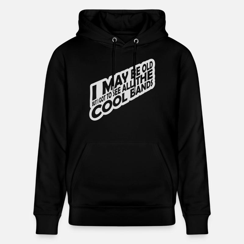 I may be old - Stanley/Stella Unisex Bio-Hoodie CRUISER  - Schwarz