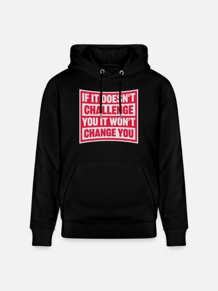 Workout Fitness Motivation Quote - Stanley/Stella CRUISER Unisex Organic Hoodie - black