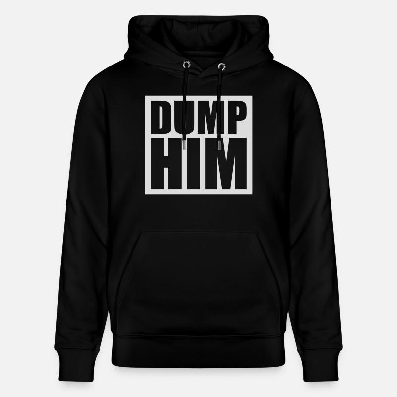 Dump Him Quote Logo - Sweat à capuche bio CRUISER Stanley/Stella Unisexe - noir