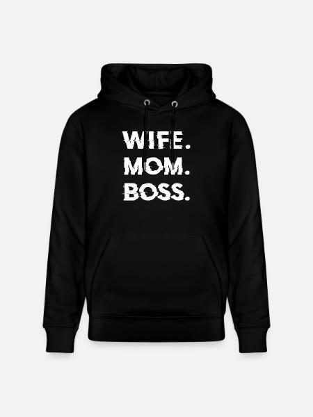 Wife Mom Boss Mothers Day Gift - Shirt - Stanley/Stella CRUISER Unisex Organic Hoodie - black