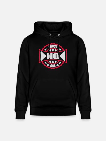 trust no one quote - Stanley/Stella CRUISER Unisex Organic Hoodie - black