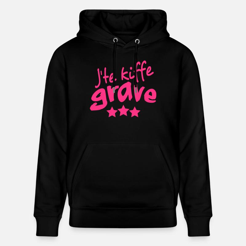 Je te kiffe grave_V1 - Sweat à capuche bio CRUISER Stanley/Stella Unisexe - noir