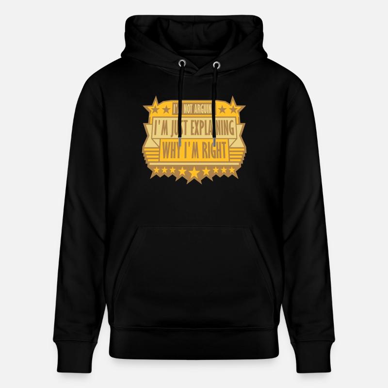 I m not arguing - Stanley/Stella Unisex Bio-Hoodie CRUISER  - Schwarz