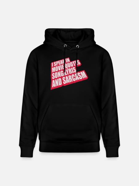 speak lyrics and sarcasm - Stanley/Stella CRUISER Unisex Organic Hoodie - black