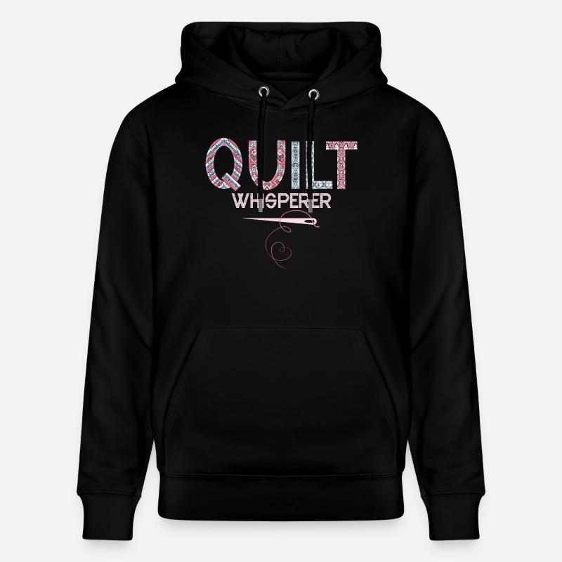 Quilt Whisperer Quilting Quilter - Sweat à capuche bio CRUISER Stanley/Stella Unisexe - noir