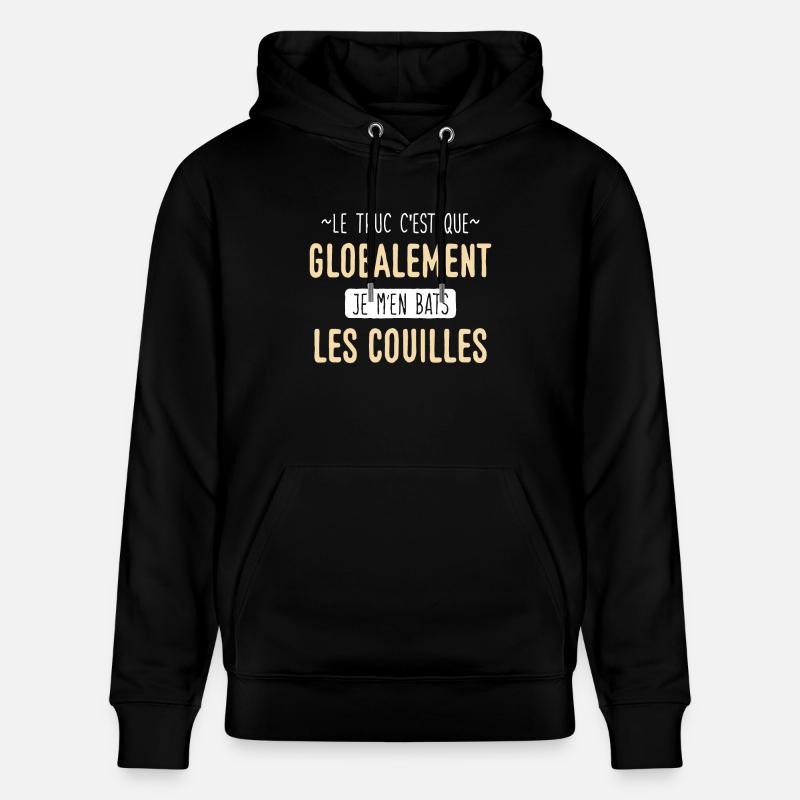 Je m'en bats les couilles - Sweat à capuche bio CRUISER Stanley/Stella Unisexe - noir