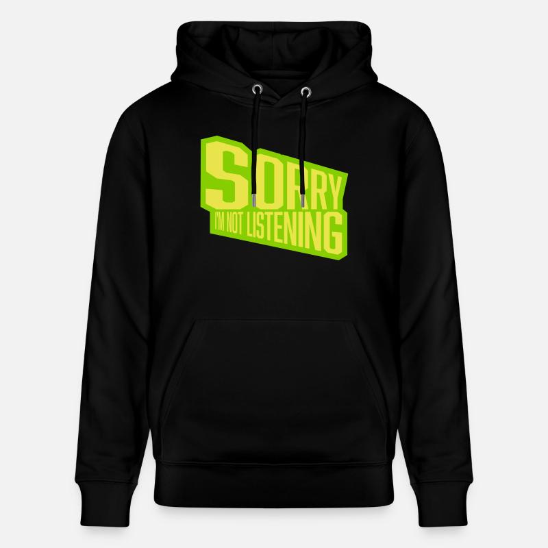 désolé de ne pas écouter - Sweat à capuche bio CRUISER Stanley/Stella Unisexe - noir