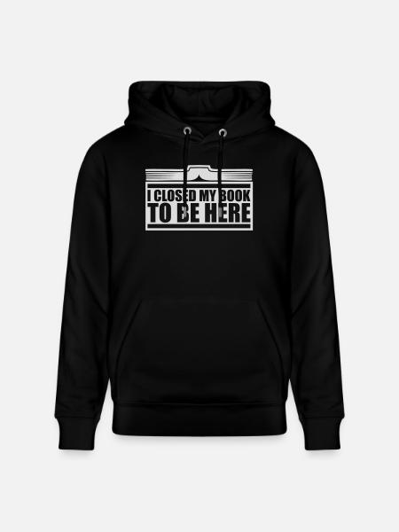I closed my book - Stanley/Stella CRUISER Unisex Organic Hoodie - black