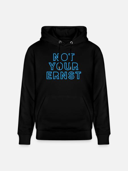 NOT YOUR ERNST - Stanley/Stella Unisex Bio-Hoodie CRUISER  - Schwarz
