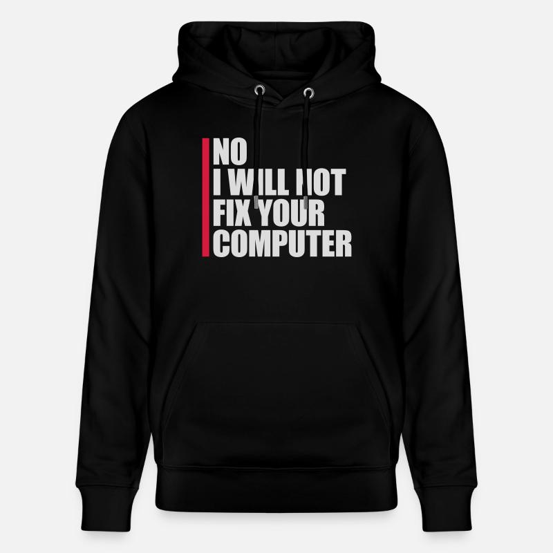 not fix your computer - Stanley/Stella CRUISER Unisex Organic Hoodie - black