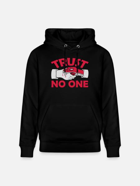 trust no one quote - Stanley/Stella CRUISER Unisex Organic Hoodie - black